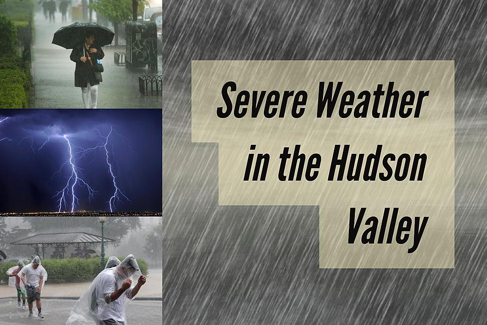 Severe Thunderstorms Passing Through the Hudson Valley This Afternoon