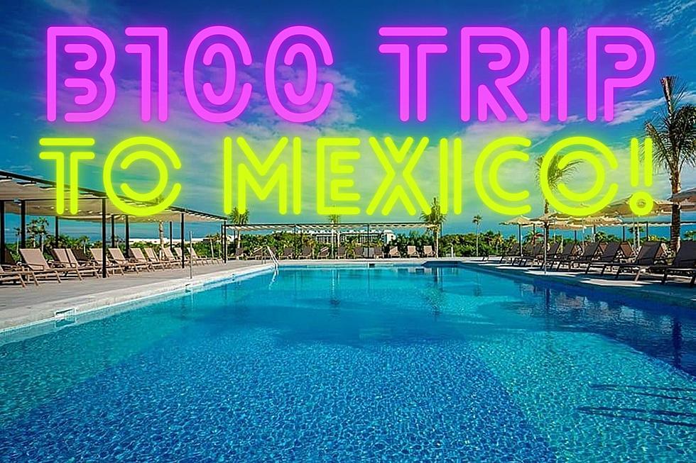 How To Win The B100 Trip To Mexico For Free