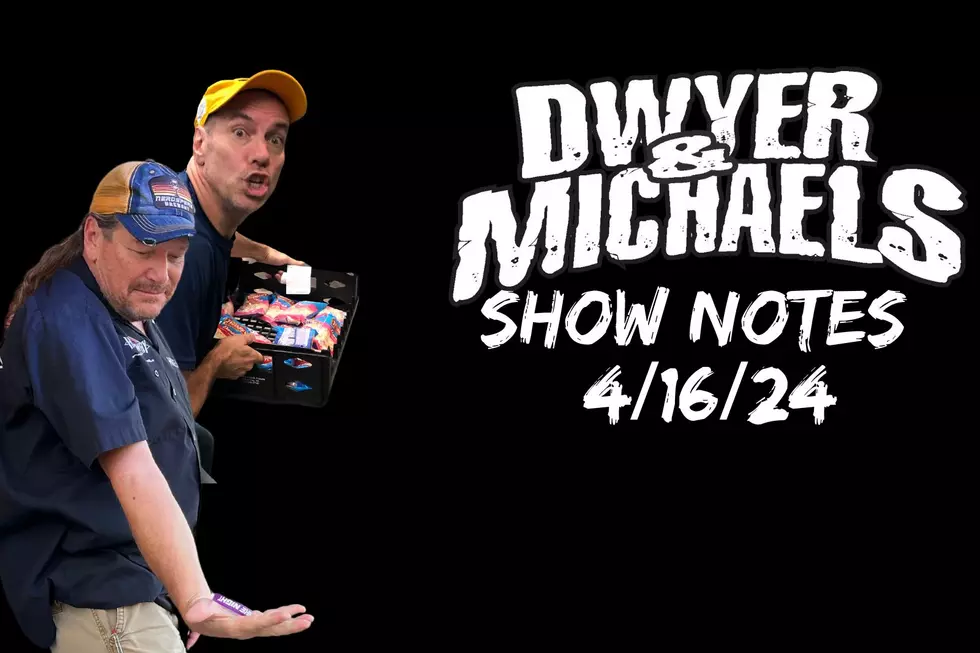 Dwyer &#038; Michaels Morning Show: Show Notes 04/16/24