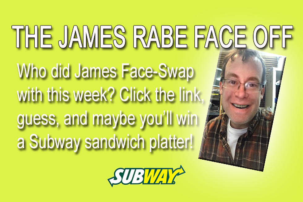 Y-105FM James Rabe Face Off Eighteen &#8211; with Video Hint