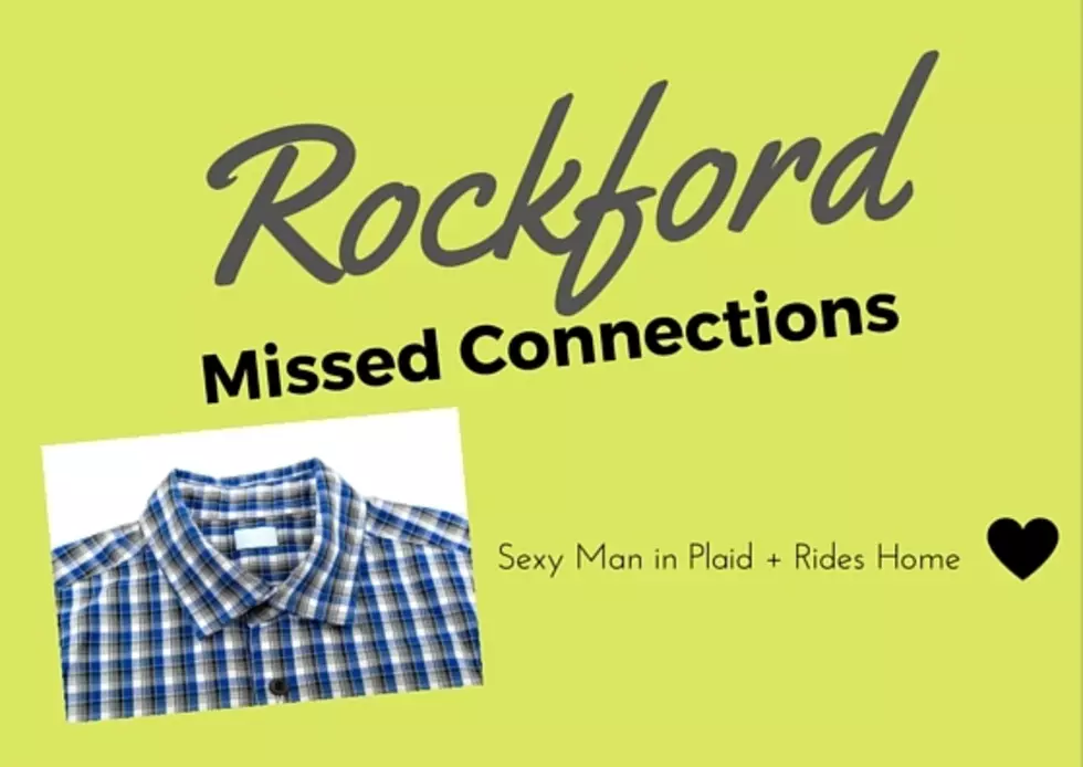Rockford Missed Connections Fridays: Sexy Man in Plaid + Rides Home