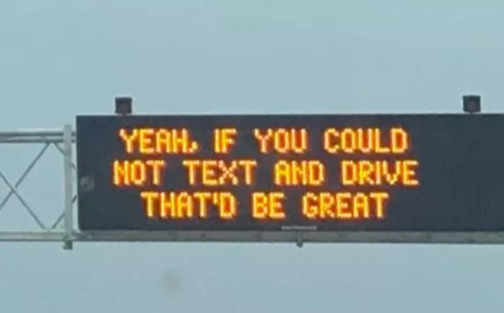 The Latest Illinois Highway 'Don't Text And Drive' Sign Is Great