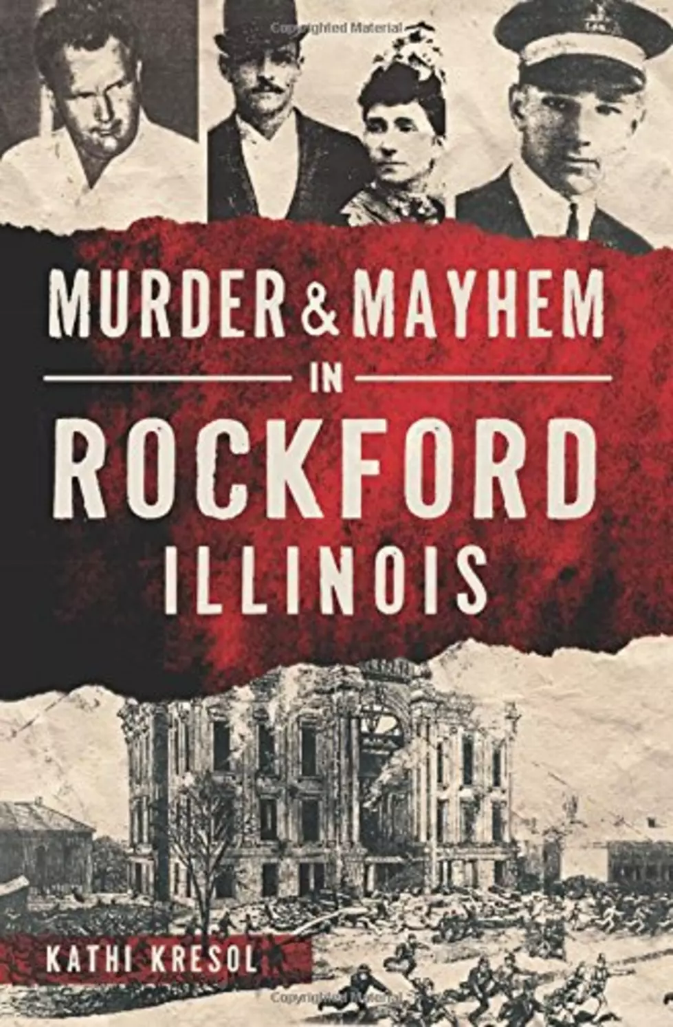Local Author Writes Book About Rockford’s Murky Past