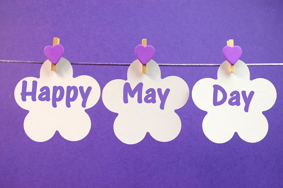It’s May Day – WELCOME SPRING!