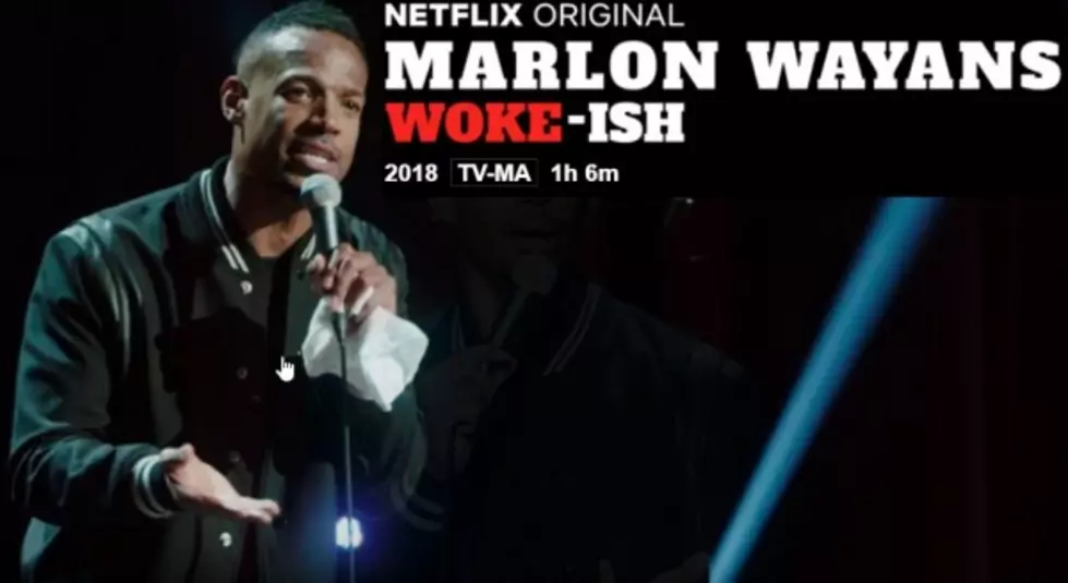 Netflix and Chill – Marlon Wayons – ‘WOKE-ish’