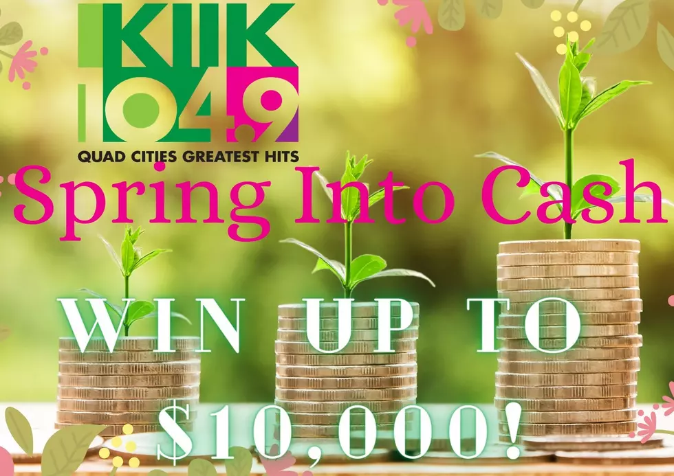 Spring Into Cash With KIIK 104.9