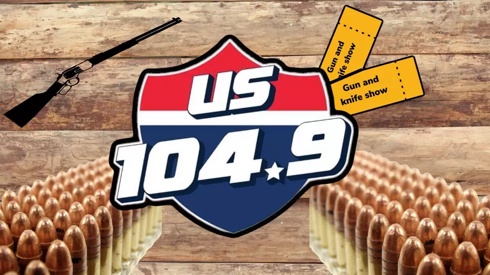Win Tickets To The Gun and Knife Show With US 104.9