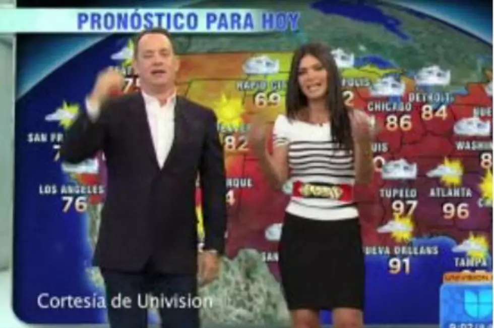 Tom Hanks Does Weather On Univision [VIDEO]