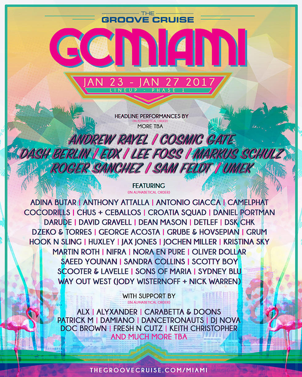 Three Beats To The Wind: Groove Cruise Unveils Line-Up for Miami 2017 Sailing