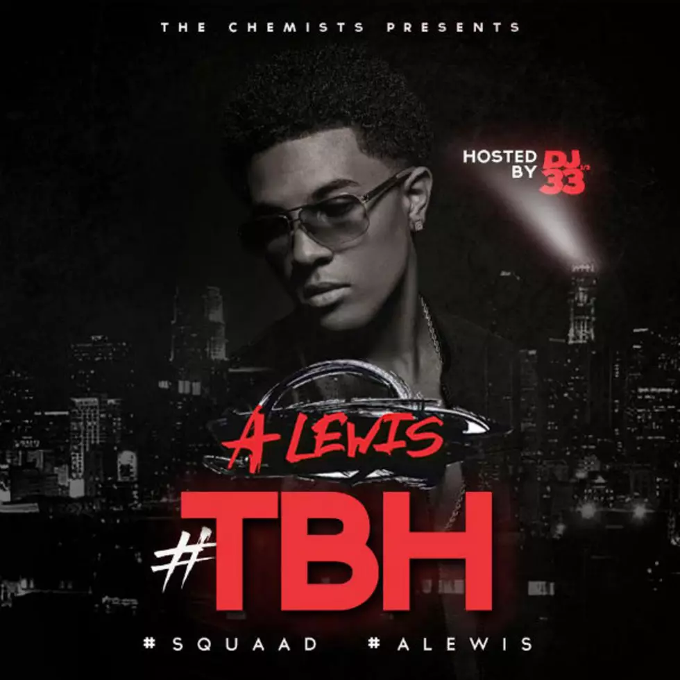 Anthony Lewis Releases &#8216;#TBH&#8217; Mixtape