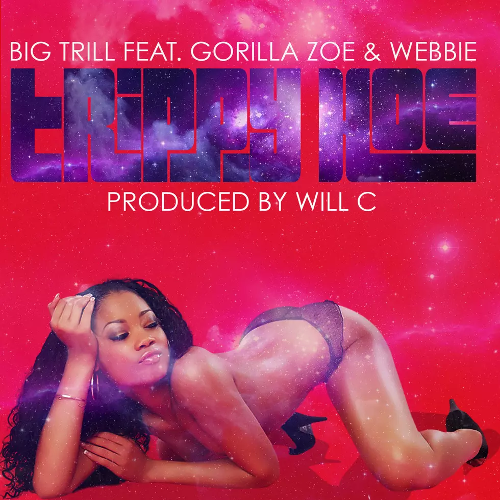 Premiere: Big Trill Featuring Gorilla Zoe & Webbie “Trippy Hoe”