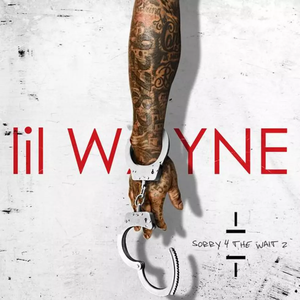 Lil Wayne Releases ‘Sorry 4 The Wait 2′ Mixtape