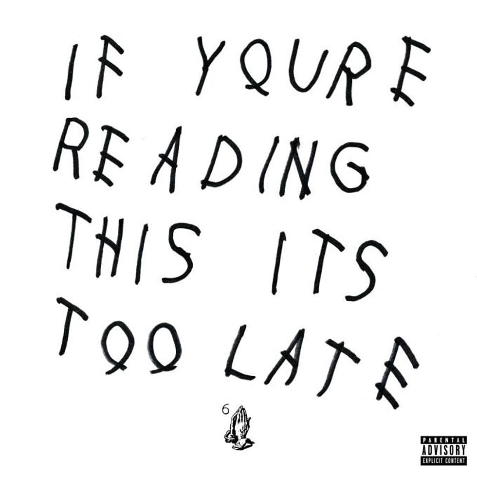 Twitter Reacts to Drake’s ‘If You’re Reading This It’s Too Late’
