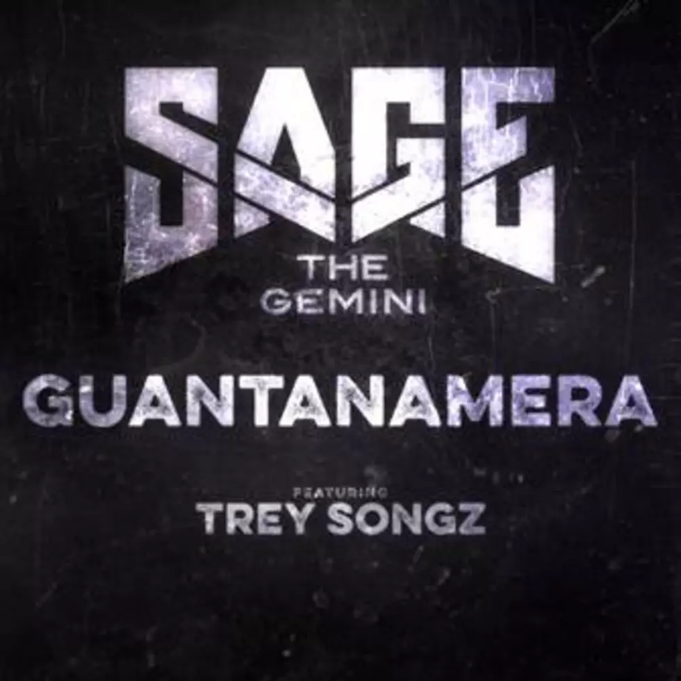 Listen to Sage The Gemini Feat. Trey Songz, “Guantanamera”