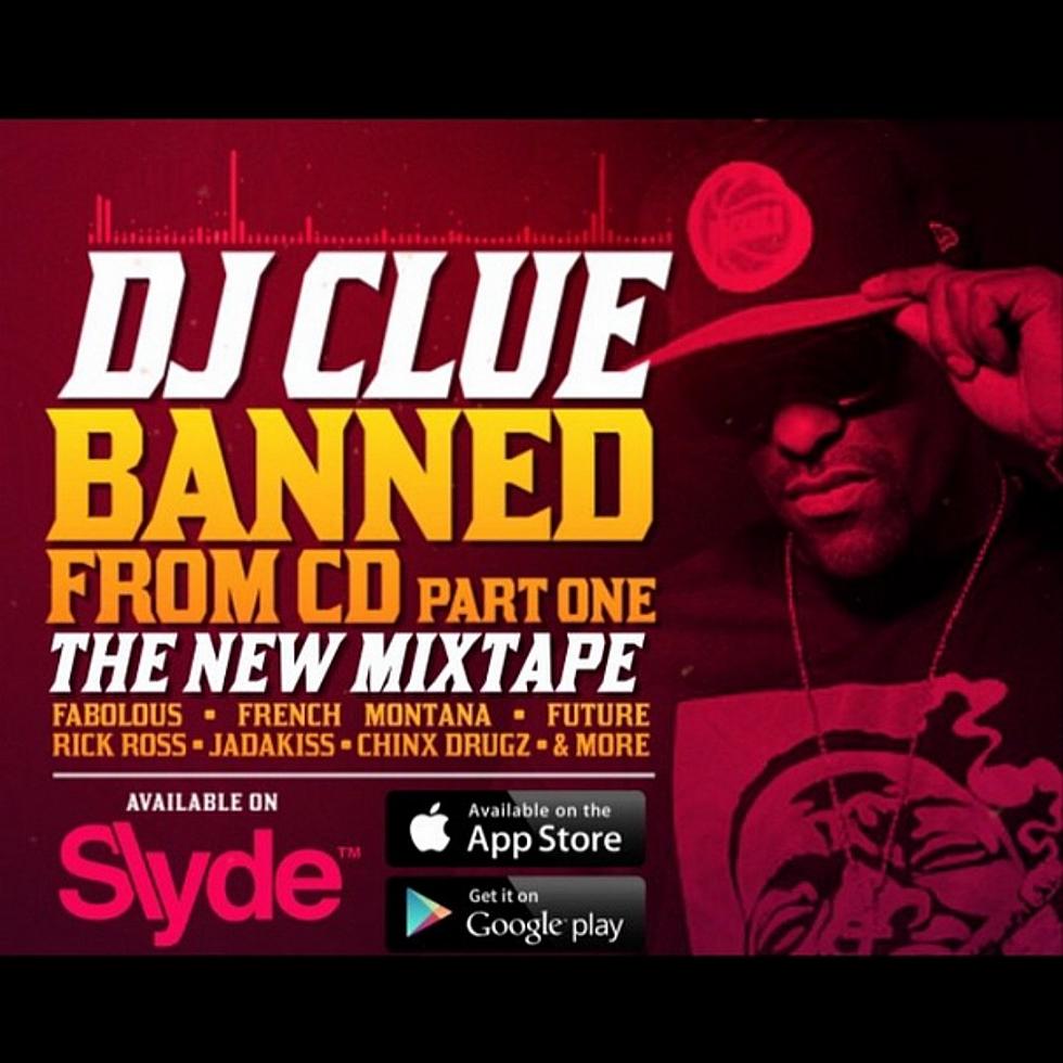 Stream DJ Clue’s ‘Banned From CD 2015′ Mixtape