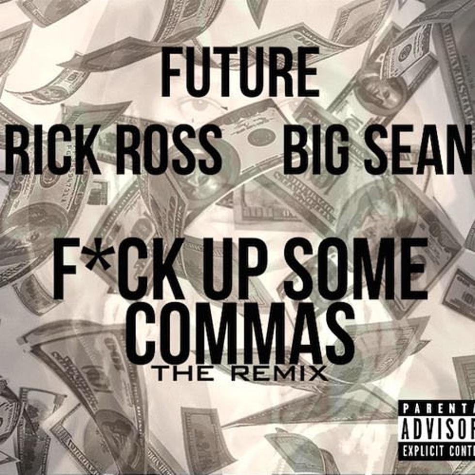 Listen to Future Feat. Big Sean and Rick Ross, “F&#k Up Some Commas (Remix)”
