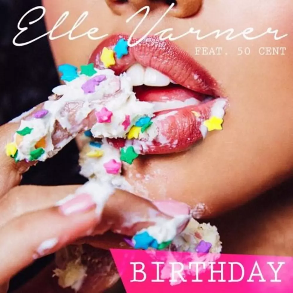 Listen to Elle Varner Feat. 50 Cent, “Birthday”