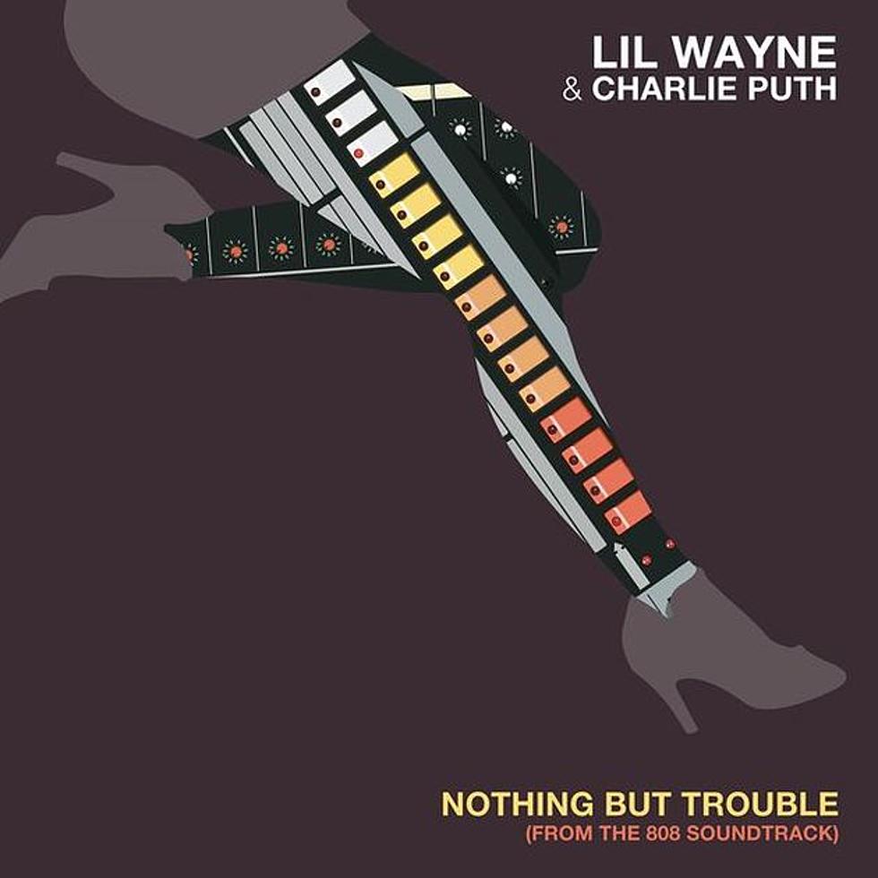 Listen to Lil Wayne Feat. Charlie Puth, “Nothing But Trouble”