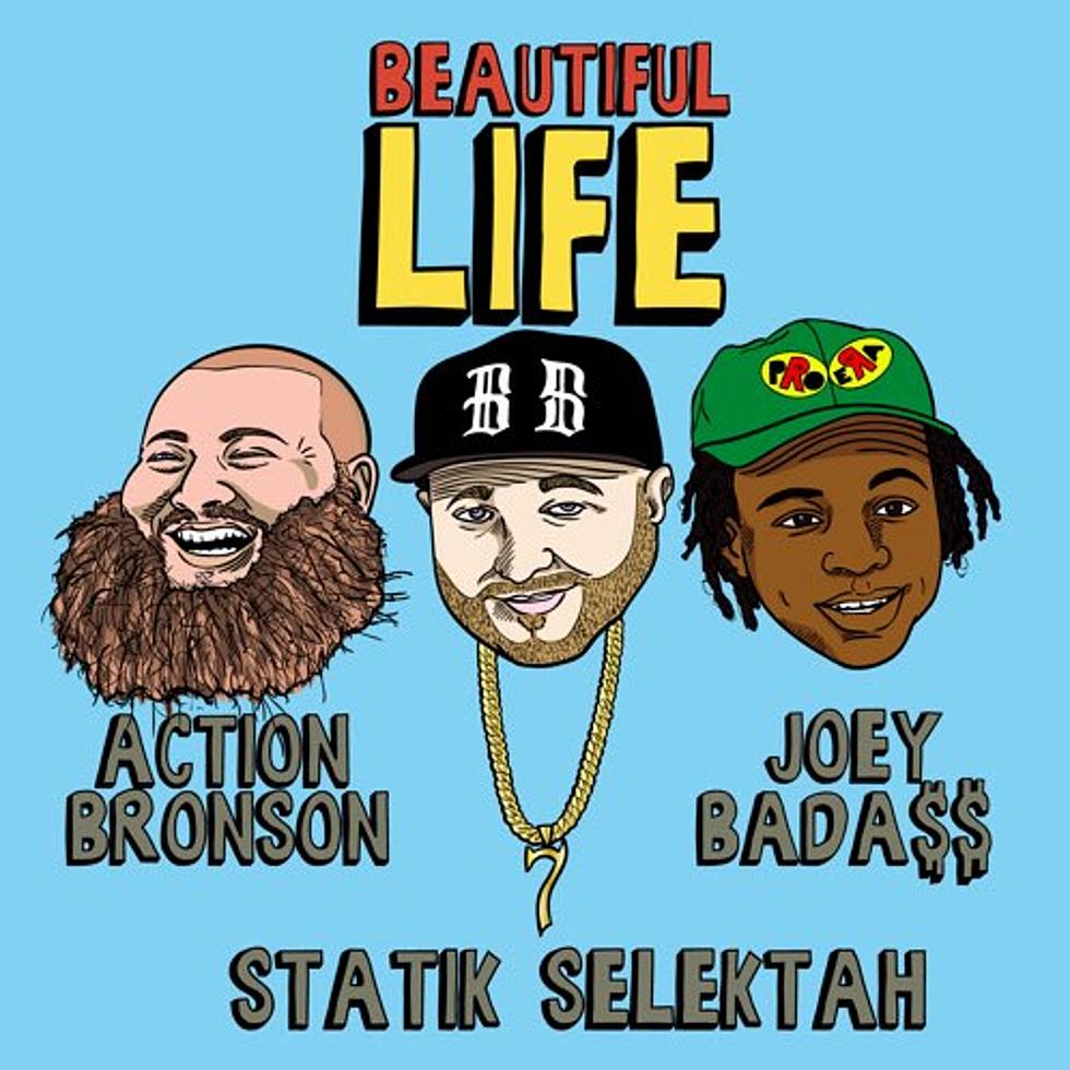 Listen to Statik Selektah Feat. Joey Bada$$ and Action Bronson, “Beautiful Life”