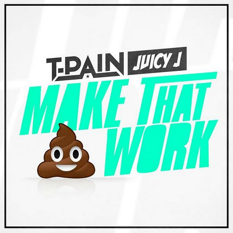Listen to T-Pain Feat. Juicy J, “Make That Sh-t Work”