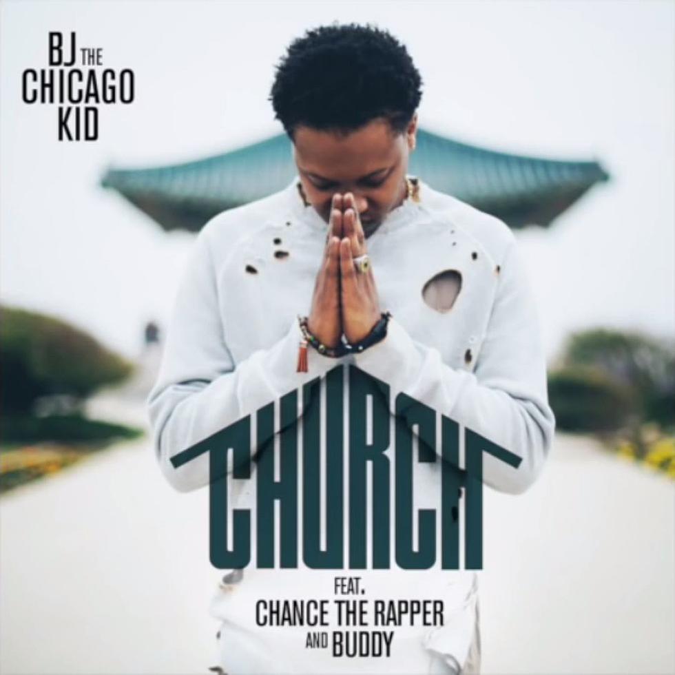 Listen to BJ The Chicago Kid Feat. Chance The Rapper and Buddy, “Church”