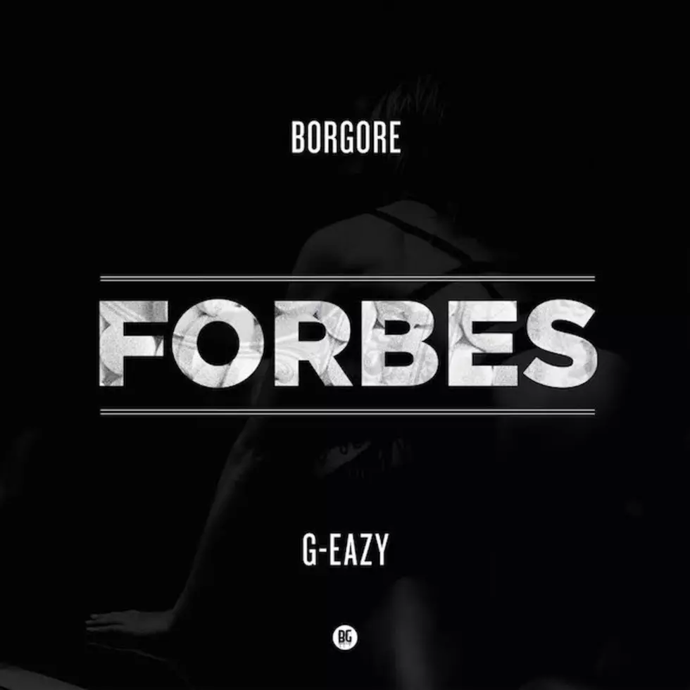 Premiere: Borgore Feat. G-Eazy, &#8220;Forbes&#8221;