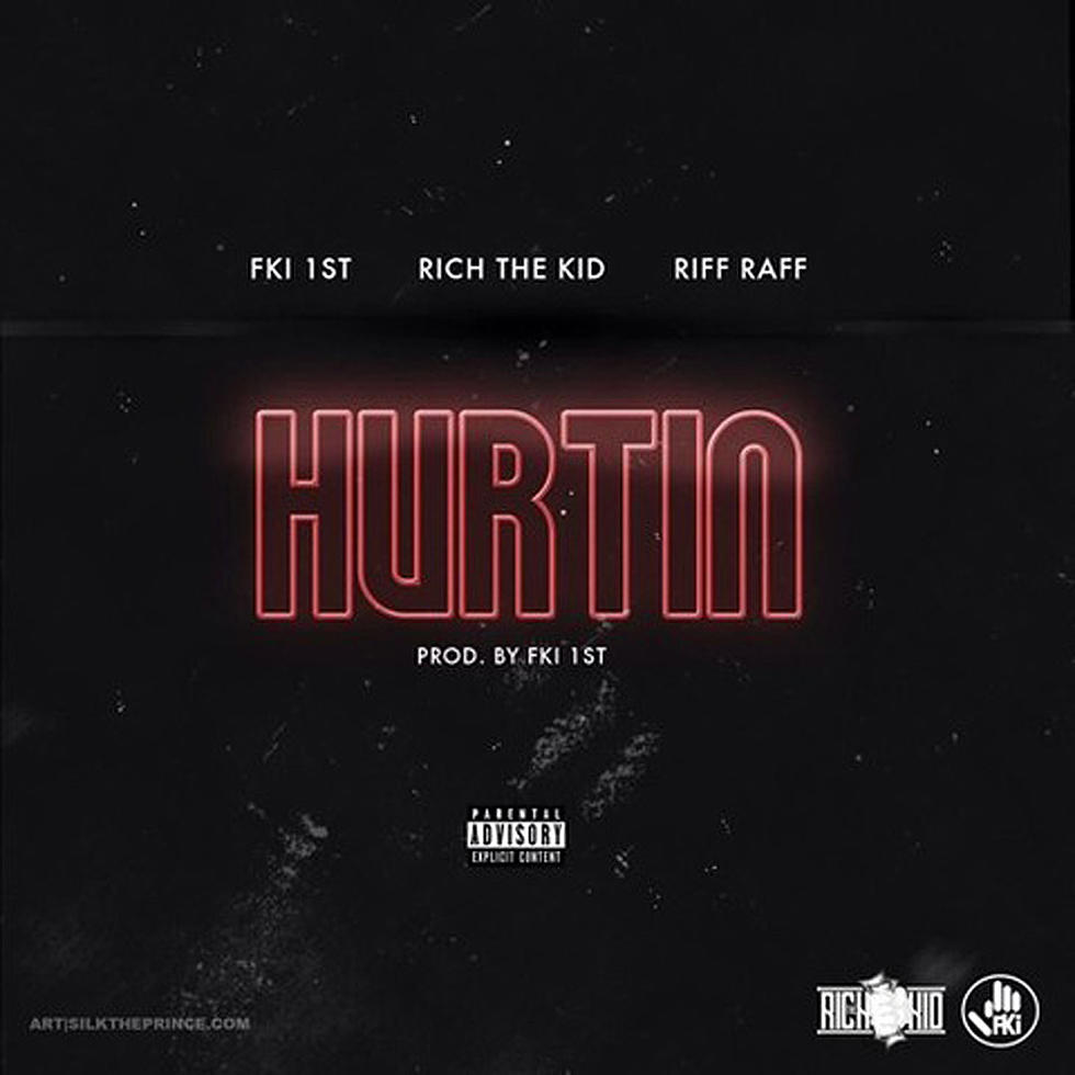 Hear 1st of FKi's "Hurtin" Feat. RiFF RAFF and Rich The Kid