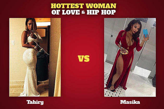 Tahiry vs. Masika: Hottest Woman of &#8216;Love &#038; Hip Hop&#8217;