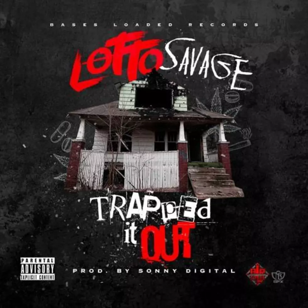 Lotto Savage Drops Sonny Digital-Produced "Trapped It Out" 