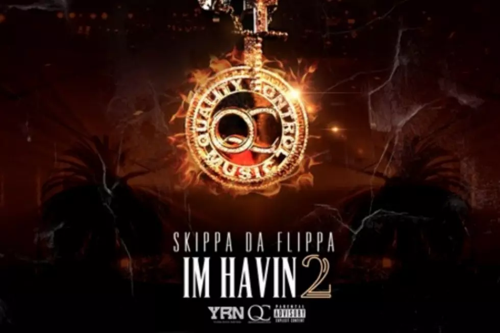 Skippa Da Flippa Drops 'I'm Havin 2' Mixtape Featuring Quavo and Offset of Migos and Lil Yachty