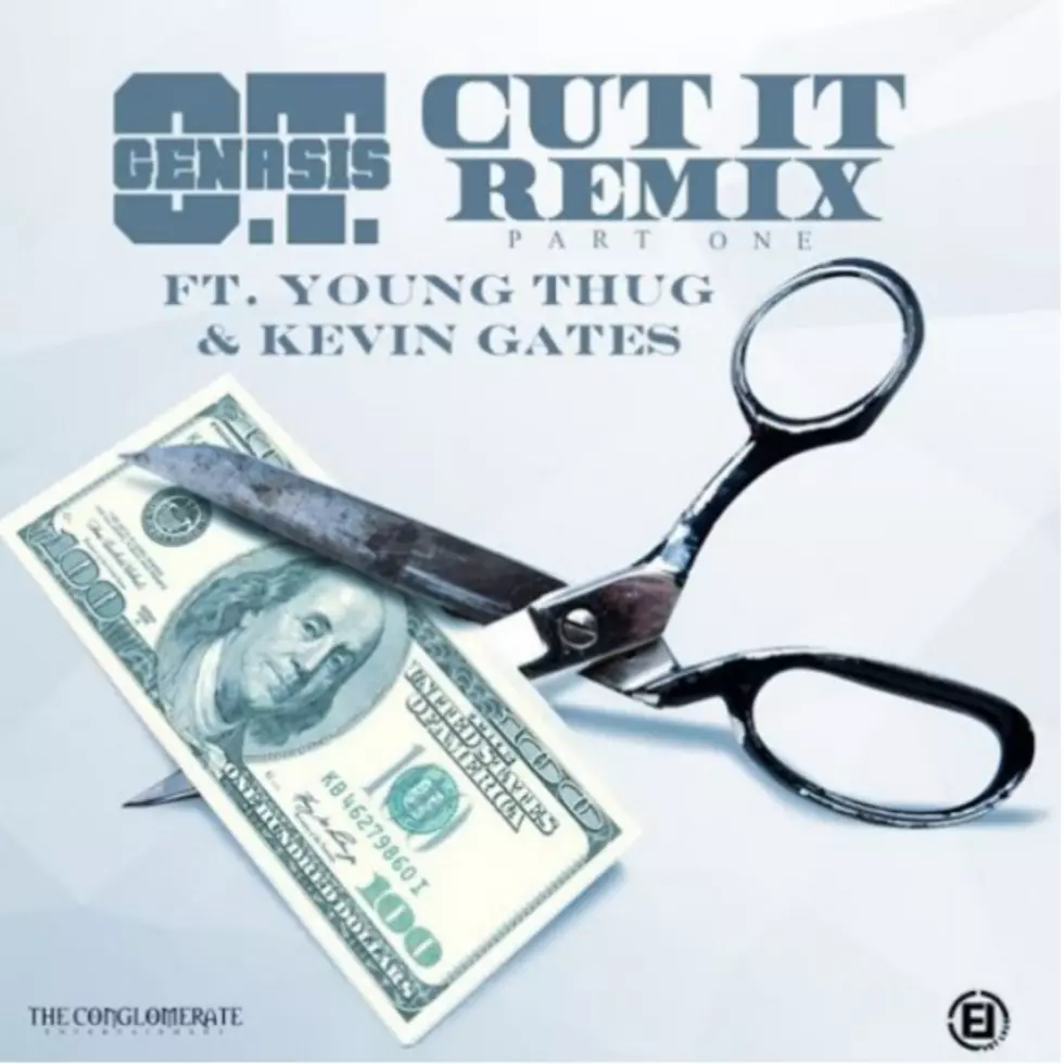 O.T. Genasis  Picks Young Thug and Kevin Gates for "Cut It (Remix)"