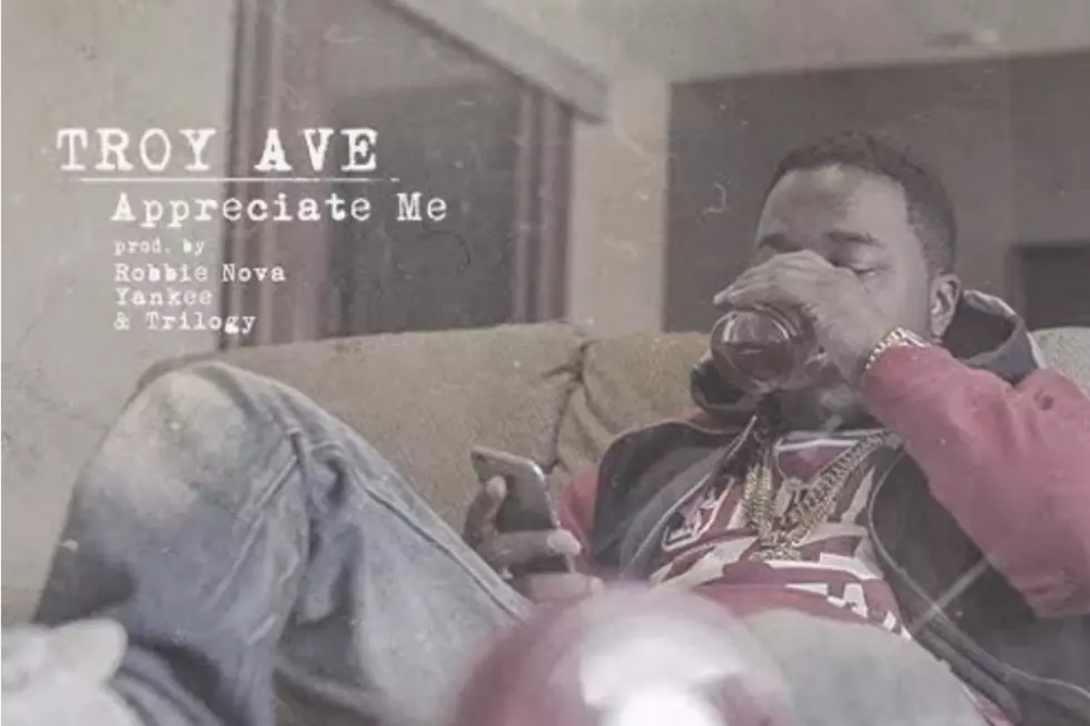 Troy Ave Wants Fans to 'Appreciate Me' on New Track