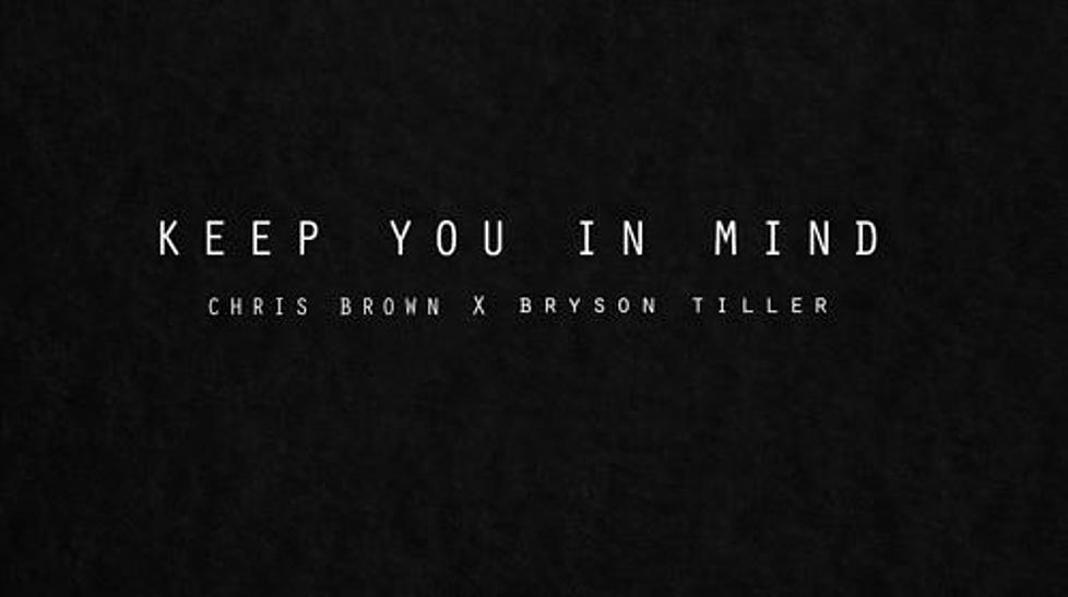Chris Brown Teams With Bryson Tiller for “Keep You in Mind” Single