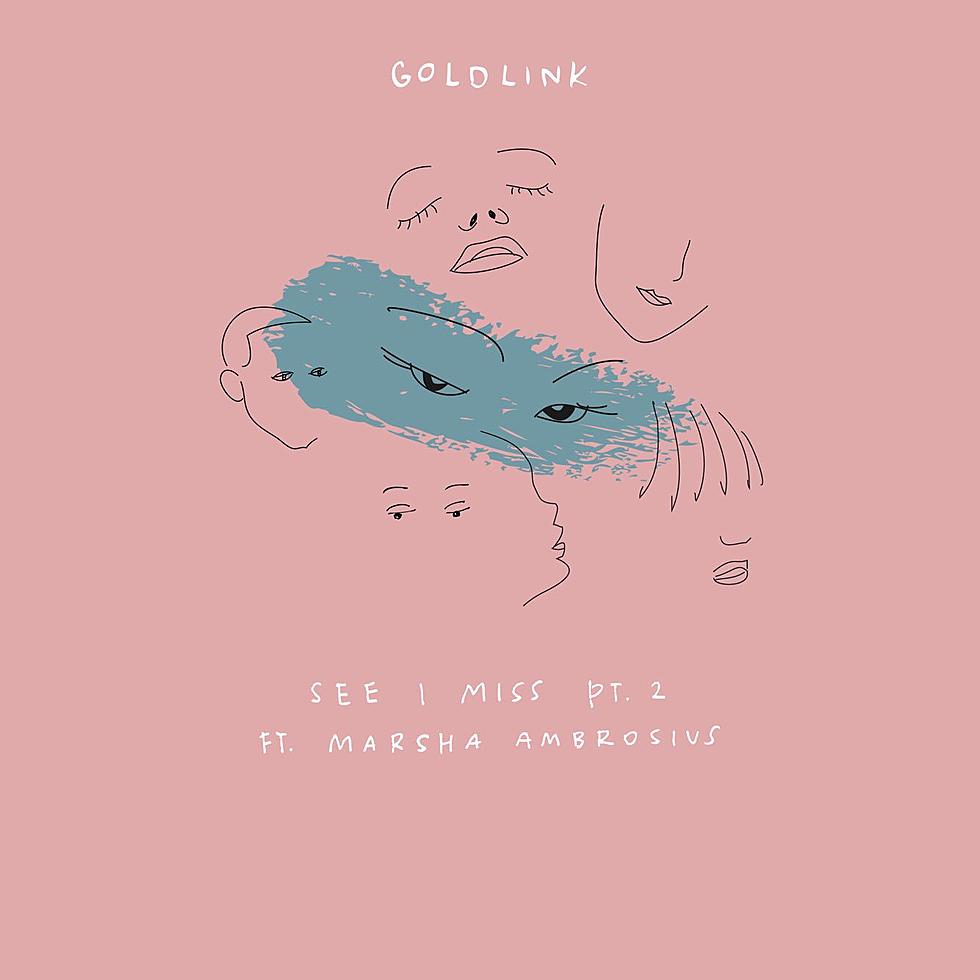 GoldLink Grabs Marsha Ambrosius for "See I Miss Pt. 2"