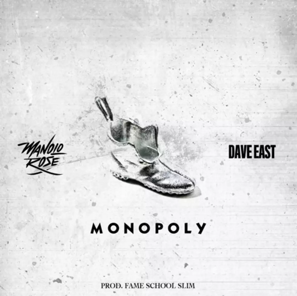 Manolo Rose and Dave East Are All About “Monopoly”