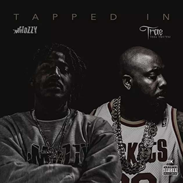 Stream Trae Tha Truth and Mozzy’s ‘Tapped In’ Album