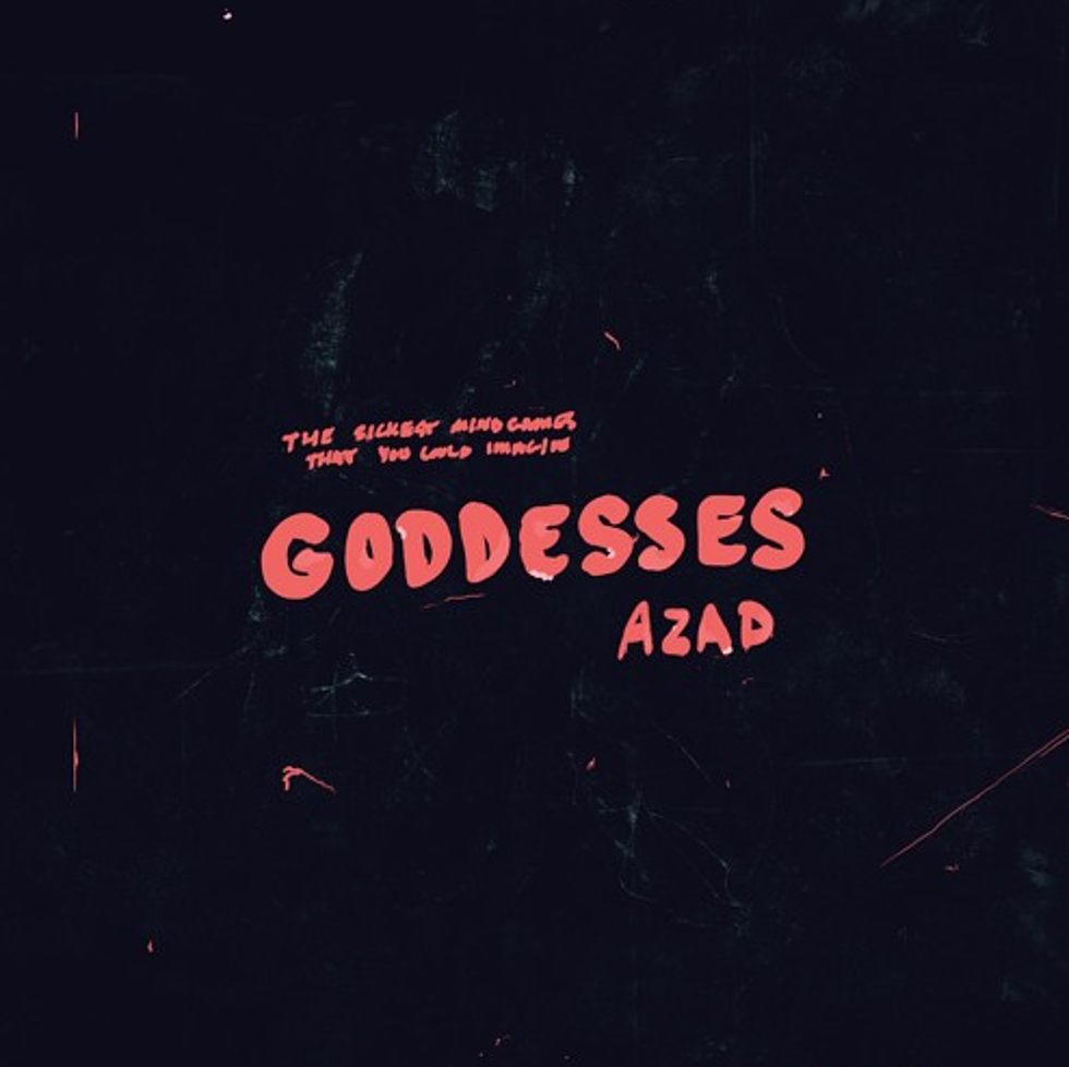 Azad Makes a Splash on “Goddesses”
