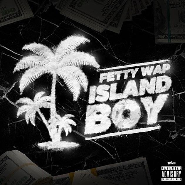 Fetty Wap Reps RGF on New Track &#8220;Island Boy&#8221;