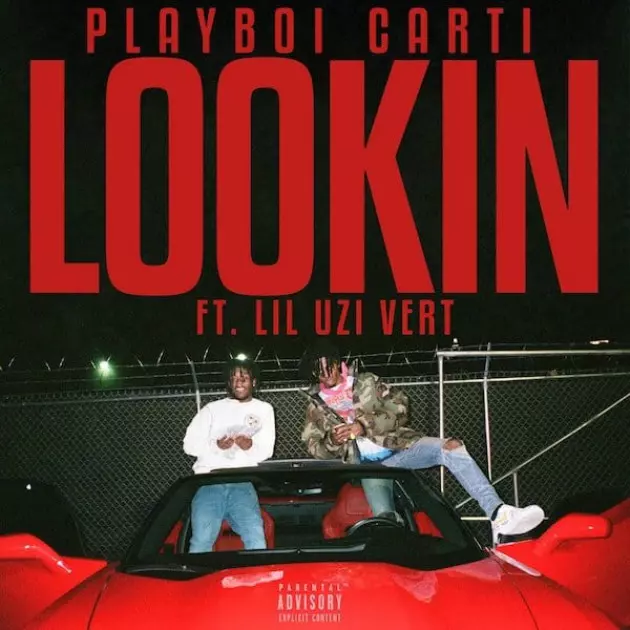 Playboi Carti Drops Two Lil Uzi Vert Collabs &#8220;Lookin&#8221; and &#8220;Woke Up Like This&#8221;