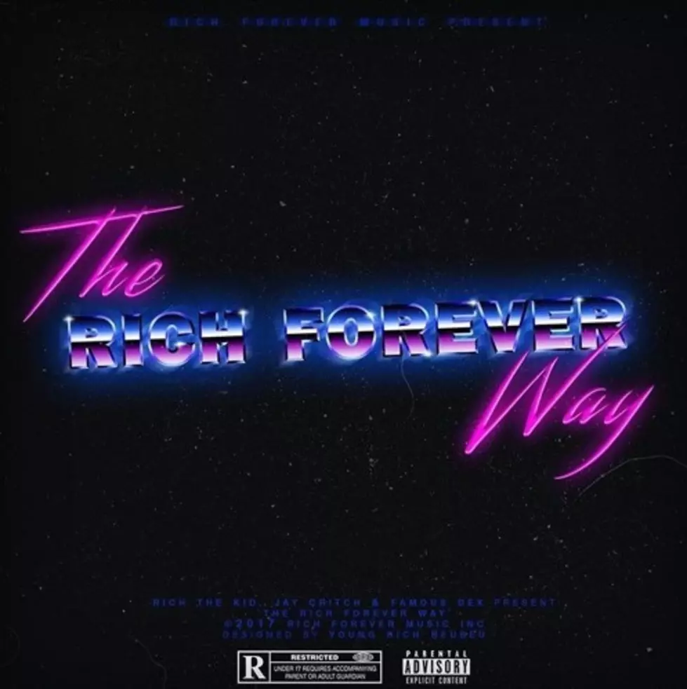 Listen to Rich The Kid&#8217;s New Mixtape &#8216;The Rich Forever Way&#8217;