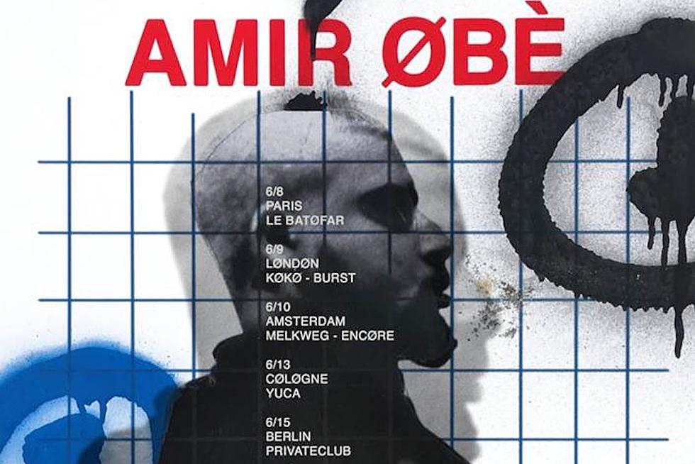 Amir Obe Is Heading Out on a European Tour