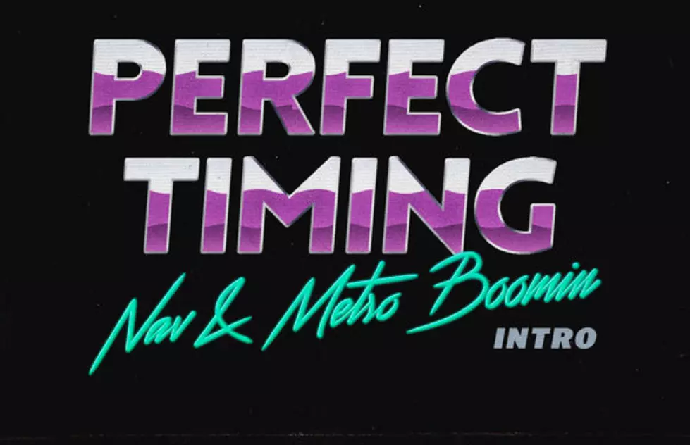 Nav and Metro Boomin Drop 'Call Me' and 'Perfect Timing (Intro)'