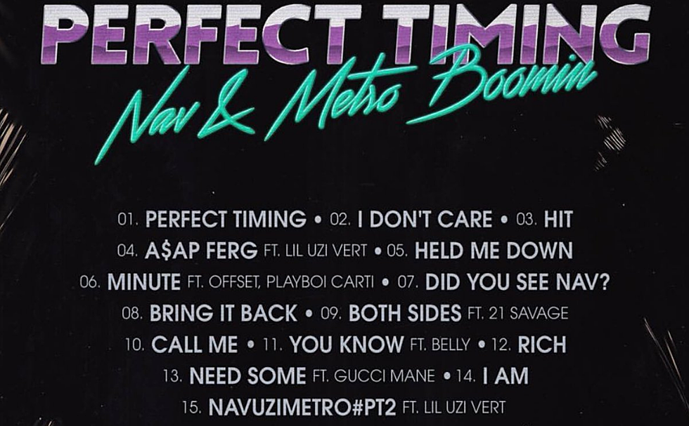 Nav and Metro Boomin Reveal 'Perfect Timing' Tracklist