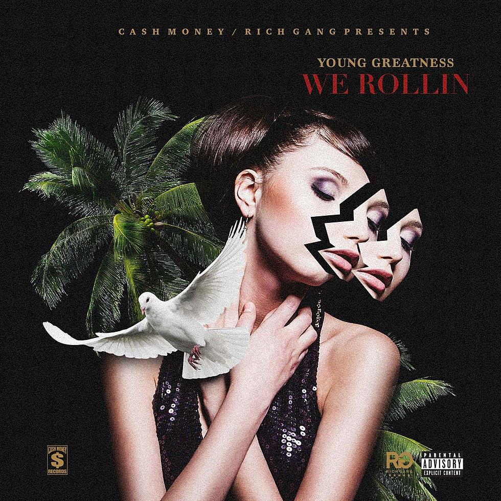 Young Greatness Makes a Strong Return With New Song 'We Rollin''