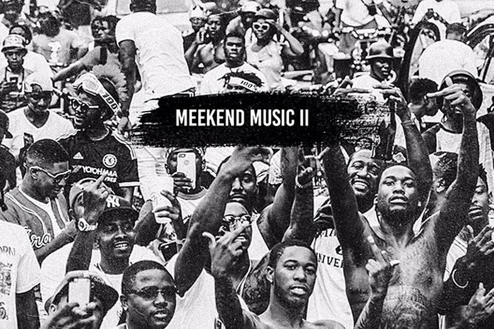 Meek Mill’s ‘Meekend Music II’ Is on the Way
