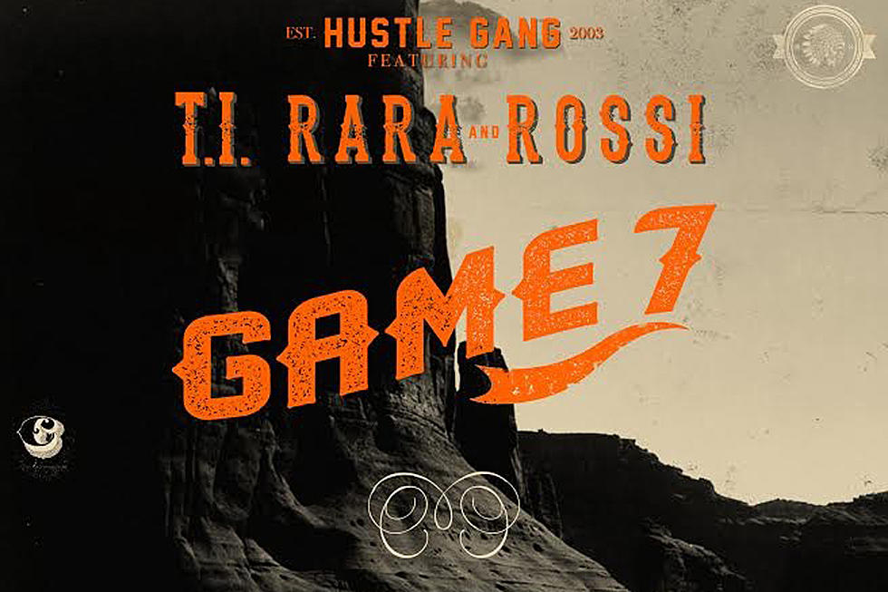 T.I., RaRa and Brandon Rossi Team Up for New Song “Game 7″