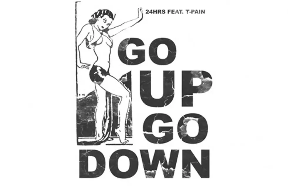 24hrs and T-Pain Are Infatuated With Strippers for New Song “Go Up”