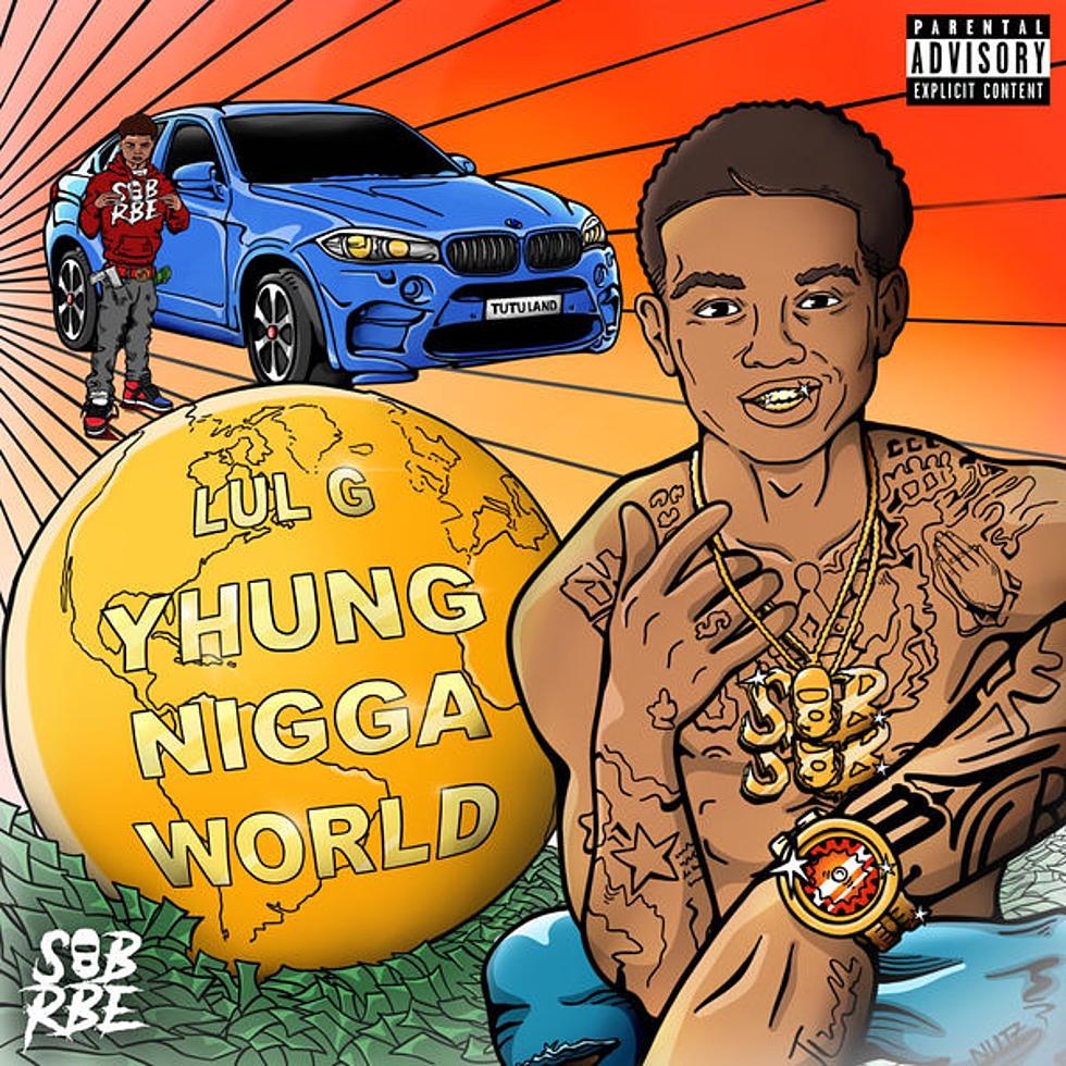 Lul G of SOB x RBE Releases New Mixtape &#8216;Yhung N***a World&#8217;