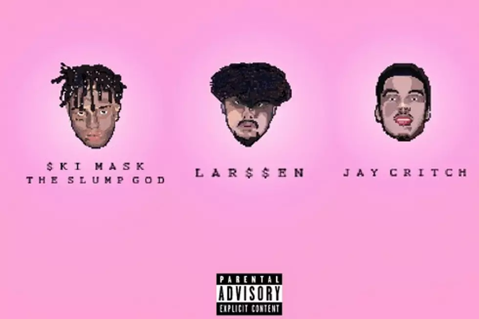 Listen to Ski Mask The Slump God, Jay Critch and Larssen New Song
