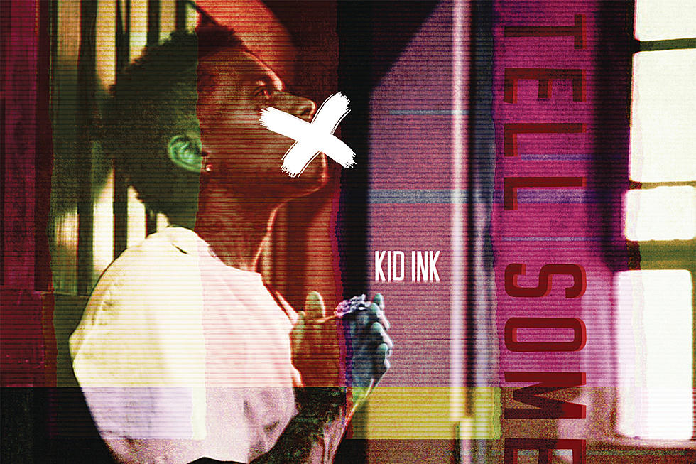 Kid Ink Drops New Song ''Tell Somebody''
